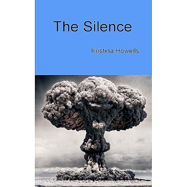 The Silence, Kristina Howells
