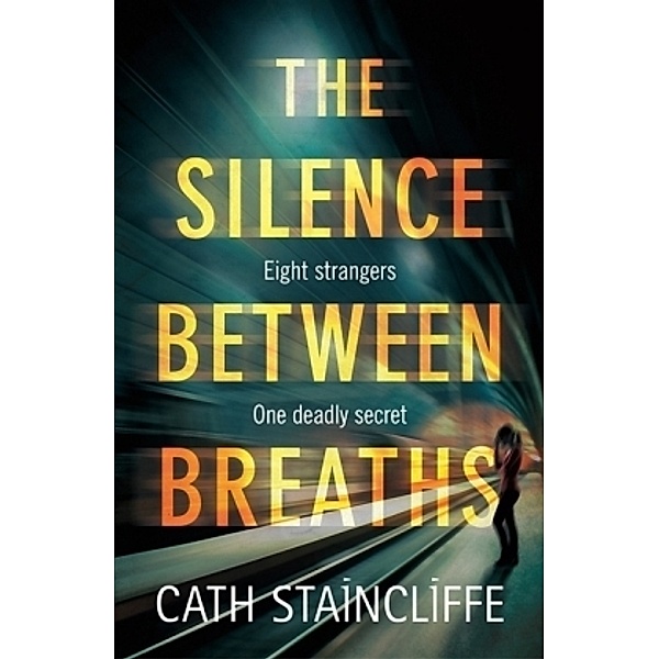 The Silence Between Breaths, Cath Staincliffe