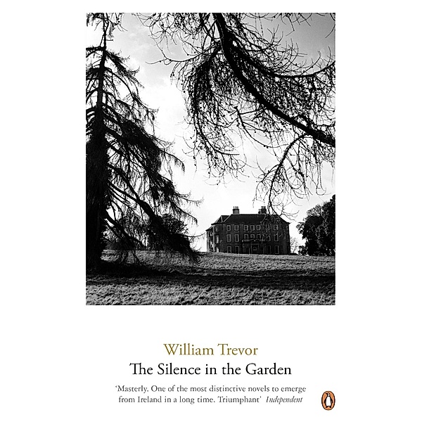 The Silence in the Garden, William Trevor