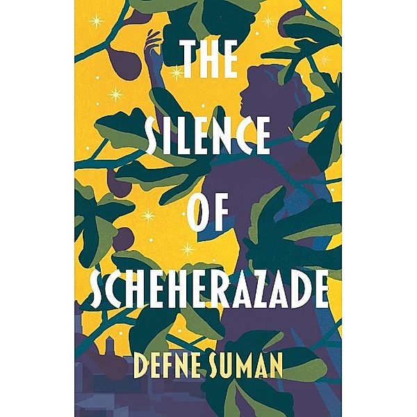 The Silence of Scheherazade, Defne Suman