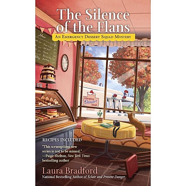 The Silence of the Flans / An Emergency Dessert Squad Mystery Bd.2, Laura Bradford