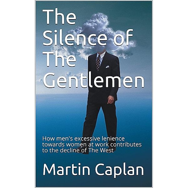 The Silence of The Gentlemen, Martin Caplan