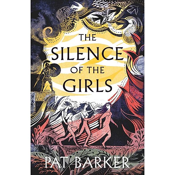 The Silence of the Girls, Pat Barker