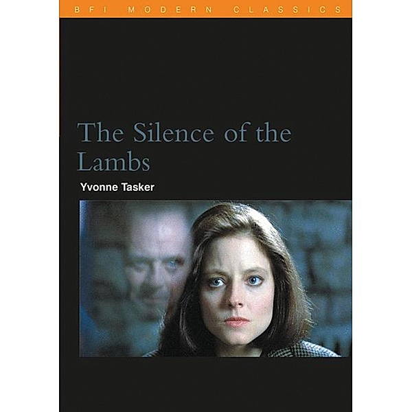 The Silence of the Lambs / BFI Film Classics, Yvonne Tasker