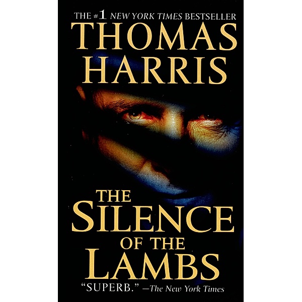 The Silence of the Lambs / Hannibal Lecter, Thomas Harris