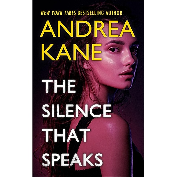 The Silence That Speaks / Forensic Instincts, Andrea Kane