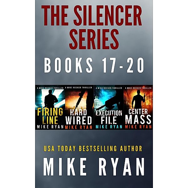 The Silencer Series Box Set Books 17-20 / The Silencer Series, Mike Ryan