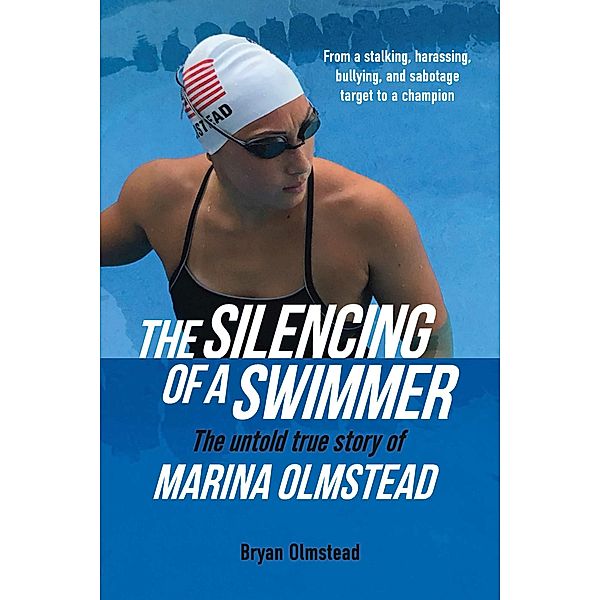 The Silencing of a Swimmer, Bryan Olmstead