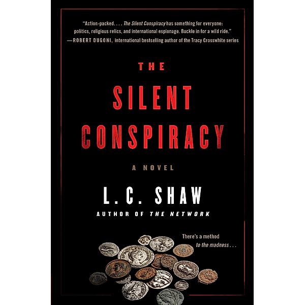 The Silent Conspiracy, L. C. Shaw