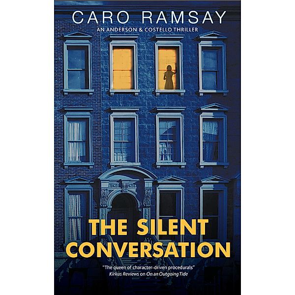 The Silent Conversation / An Anderson & Costello Mystery Bd.13, Caro Ramsay