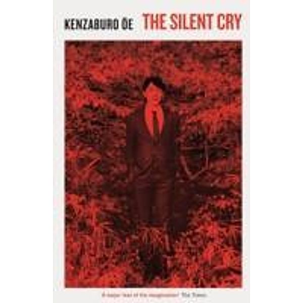 The Silent Cry, Kenzaburo Oe
