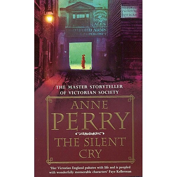 The Silent Cry (William Monk Mystery, Book 8) / William Monk Mystery Bd.8, Anne Perry