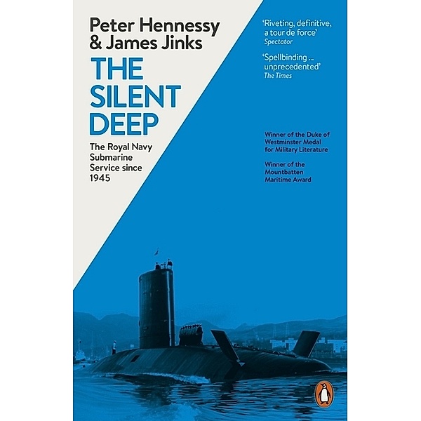 The Silent Deep, Peter Hennessy, James Jinks