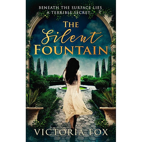 The Silent Fountain, Victoria Fox