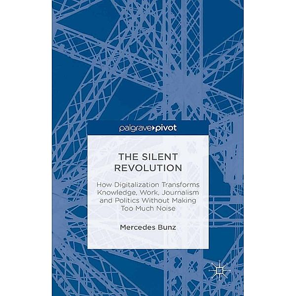 The Silent Revolution, M. Bunz