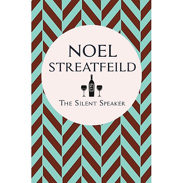 The Silent Speaker, Noel Streatfeild