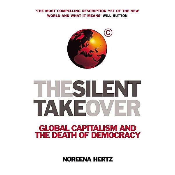 The Silent Takeover, Noreena Hertz