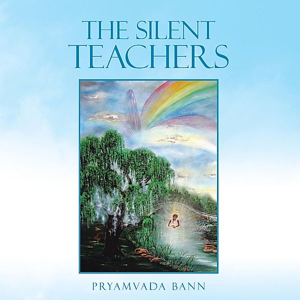 The Silent Teachers, Pryamvada Bann