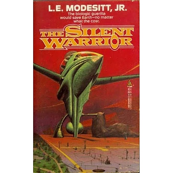 The Silent Warrior / Forever Hero Bd.2, Jr. Modesitt