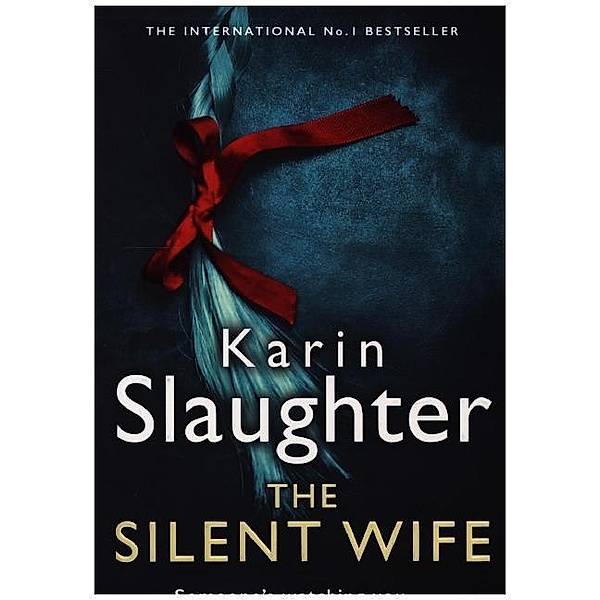 The Silent Wife, Karin Slaughter
