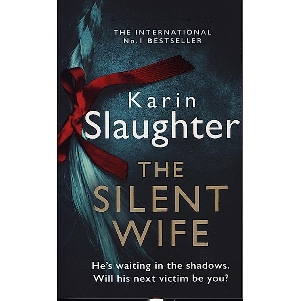 The Silent Wife, Karin Slaughter