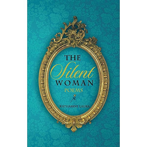 The Silent Woman, Katharine Laura