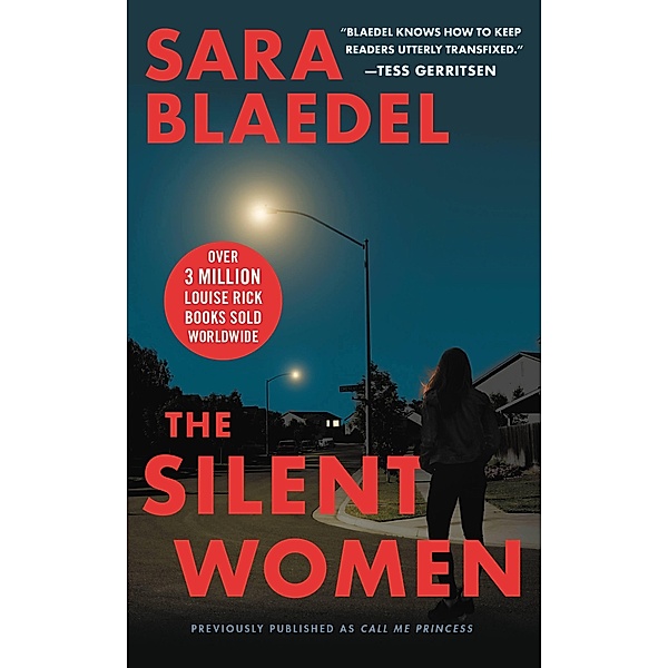 The Silent Women (previously published as Call Me Princess) / Louise Rick Series Bd.2, Sara Blaedel