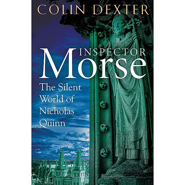 The Silent World Of Nicholas Quinn, Colin Dexter