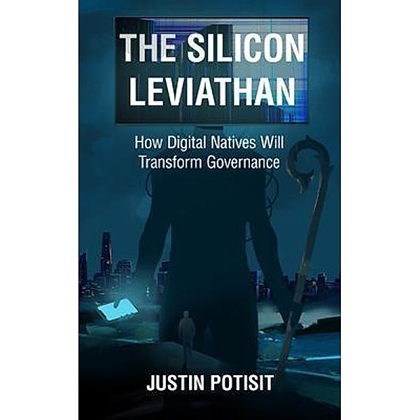 The Silicon Leviathan, Justin Potisit