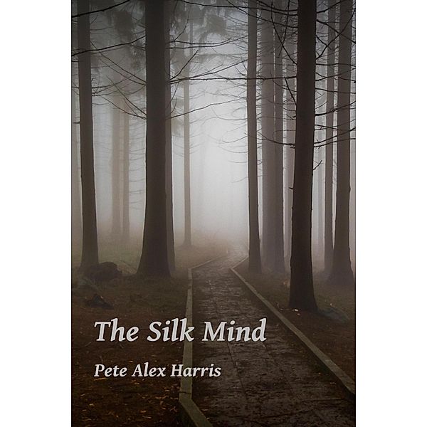 The Silk Mind, Pete Alex Harris