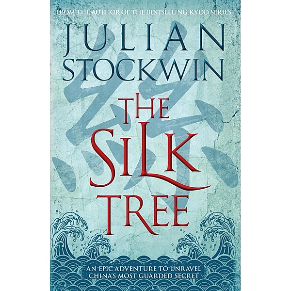 The Silk Tree / Moments of History Bd.1, Julian Stockwin