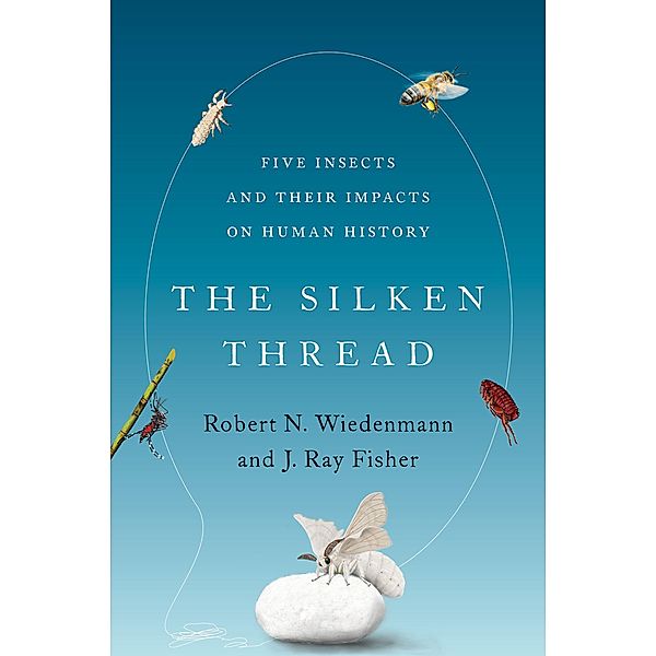 The Silken Thread, Robert N. Wiedenmann, J. Ray Fisher