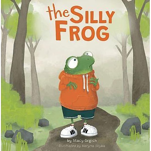 The Silly Frog, Stacy Grgich