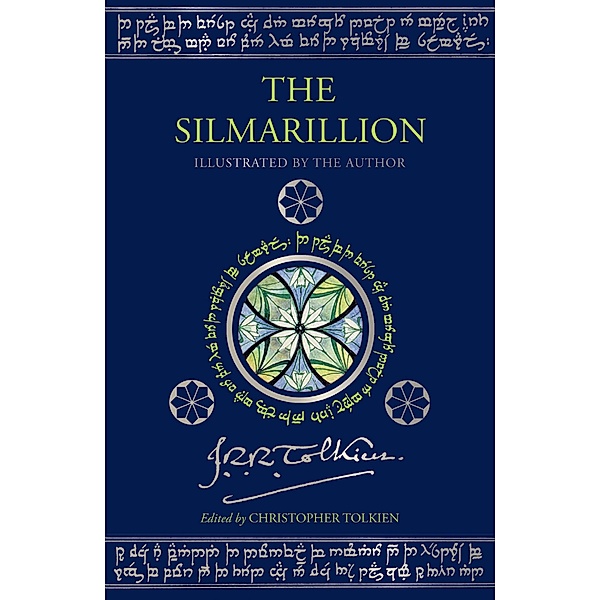 The Silmarillion [Illustrated Edition] / Tolkien Illustrated Editions, J. R. R. Tolkien