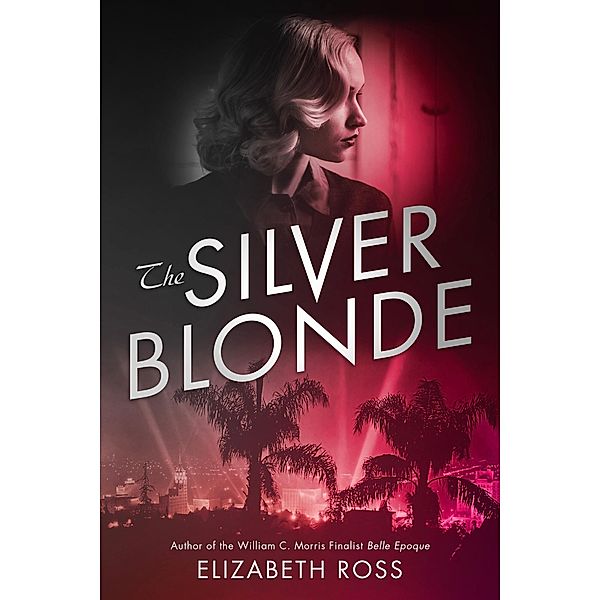 The Silver Blonde, Elizabeth Ross