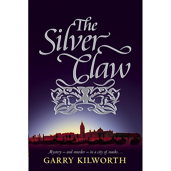 The Silver Claw, Garry Kilworth