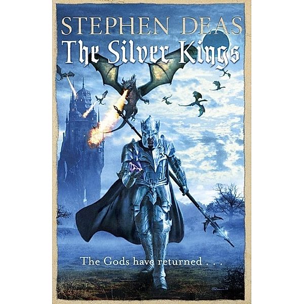 The Silver Kings, Stephen Deas