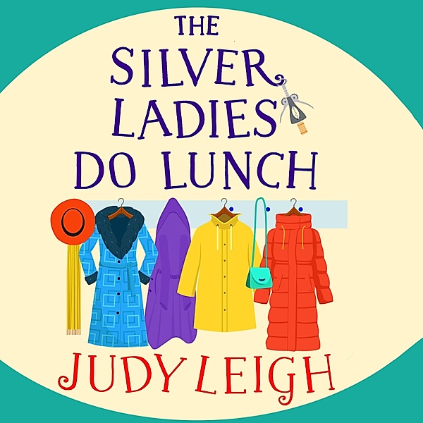 The Silver Ladies Do Lunch, Judy Leigh