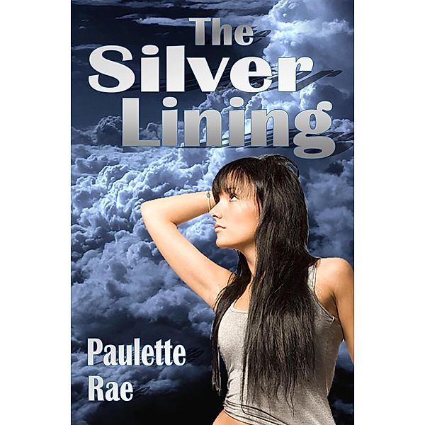 The Silver Lining, Paulette Rae