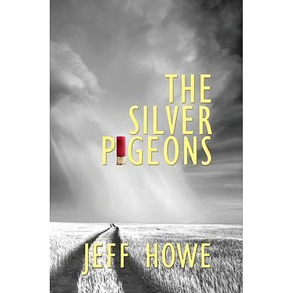 The Silver Pigeons, Jeff Howe
