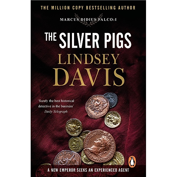 The Silver Pigs / Falco Bd.1, Lindsey Davis