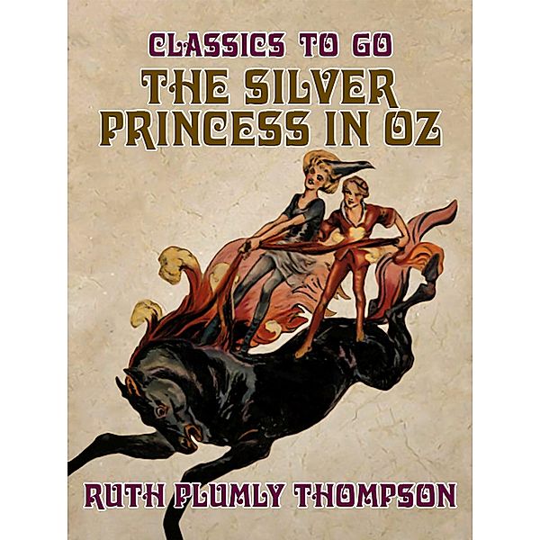 The Silver Princess in Oz, Ruth Plumly Thompson