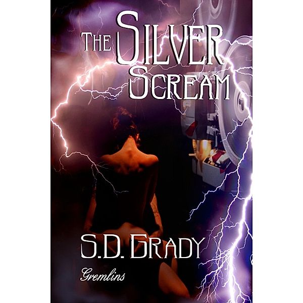 The Silver Scream, S.D. Grady