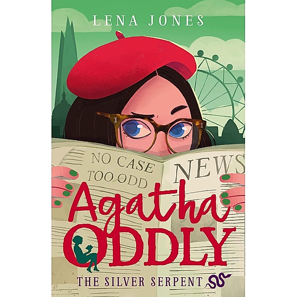 The Silver Serpent / Agatha Oddly Bd.3, Lena Jones
