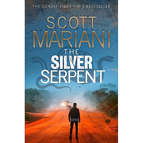 The Silver Serpent / Ben Hope Bd.25, Scott Mariani