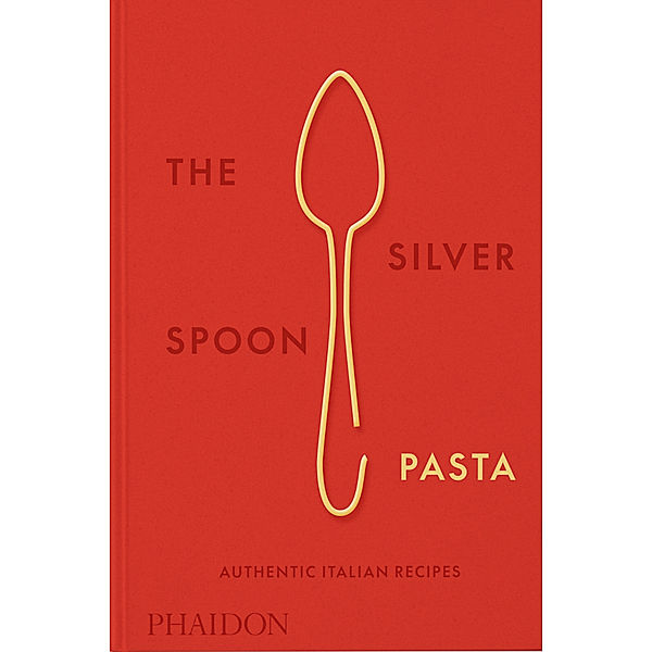 The Silver Spoon Pasta, The Silver Spoon Kitchen