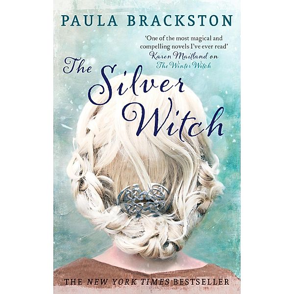 The Silver Witch / Shadow Chronicles Bd.3, Paula Brackston