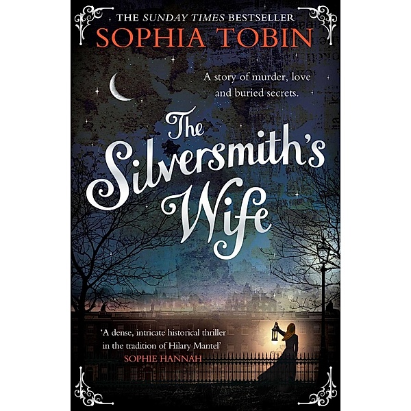 The Silversmith's Wife, Sophia Tobin
