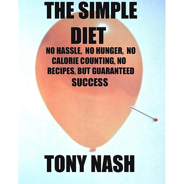 The Simple Diet, Tony Nash