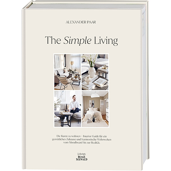 The Simple Living. Von Alexander Paar (@alexanderpaar)., Alexander Paar
